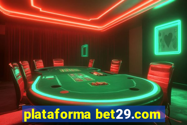 plataforma bet29.com